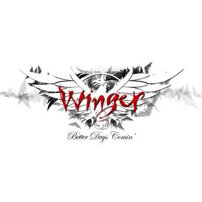 WINGER Better Days Comin’