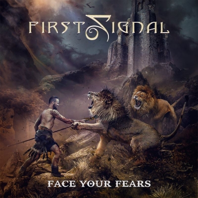 First Signal Feat. Harry Hess Face Your Fears
