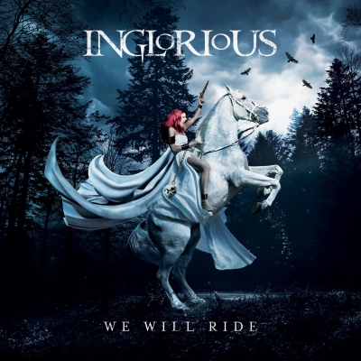 Inglorious  We Will Ride