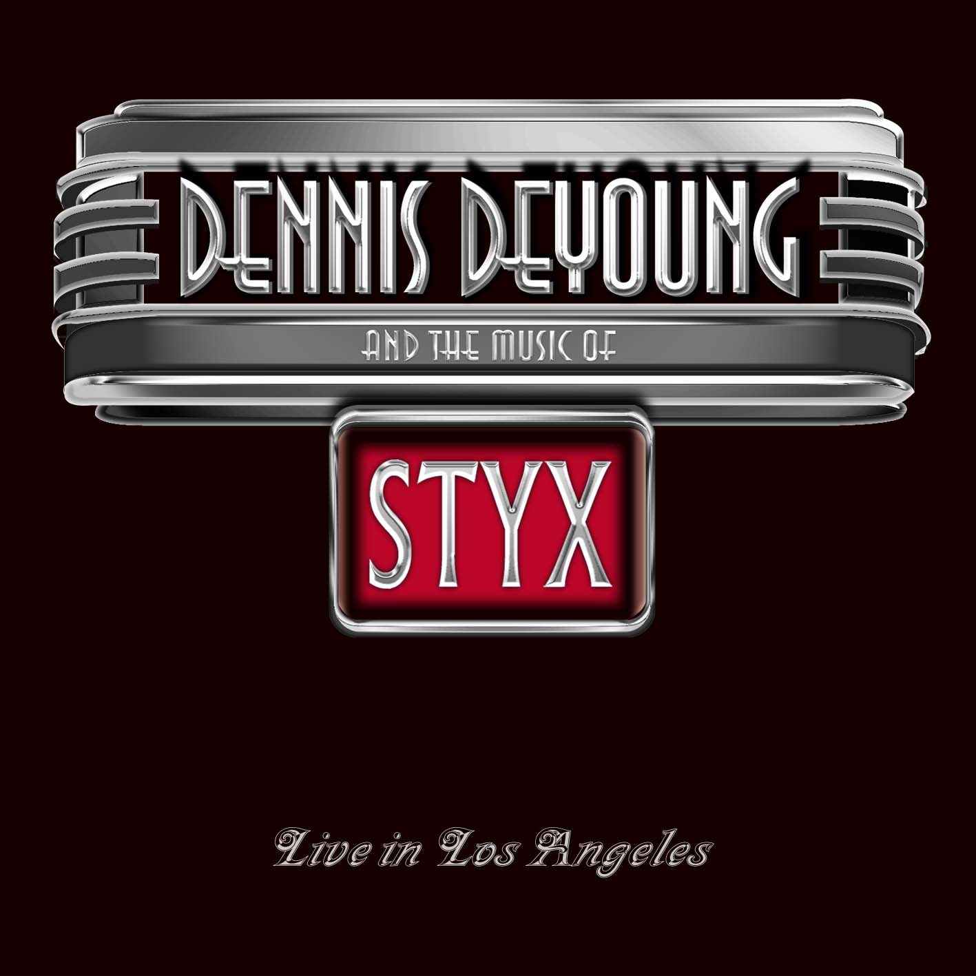 DENNIS DEYOUNG - …And The Music Of Styx Live in Los Angeles (2CD  + DVD)
