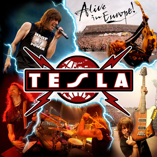 TESLA - Alive In Europe!
