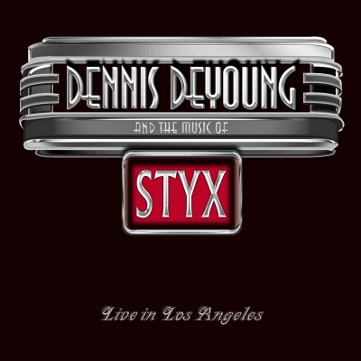 DENNIS DEYOUNG …And The Music Of Styx Live in Los Angeles (2CD  + DVD)