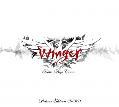 WINGER Better Days Comin’ (Deluxe Ed.)