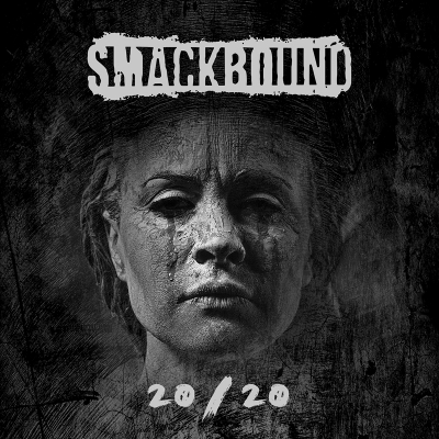 SMACKBOUND 20 / 20