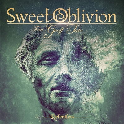 SWEET OBLIVION feat. GEOFF TATE Relentless