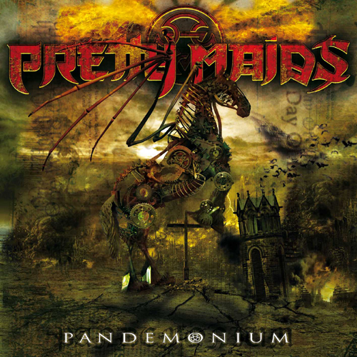 PRETTY MAIDS - Pandemonium