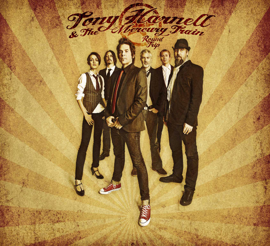 Tony Harnell & The Mercury Train - Round Trip