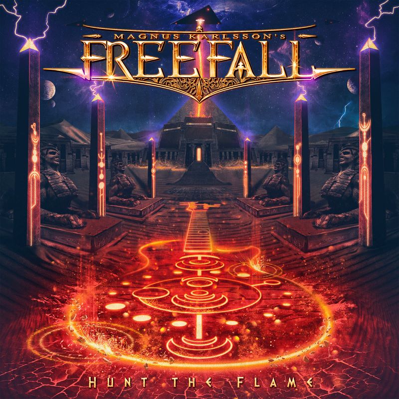 Magnus Karlsson’s Free Fall - Hunt The Flame