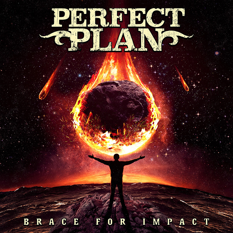 Perfect Plan - Brace For Impact